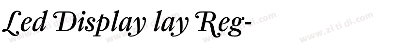 Led Display lay Reg字体转换